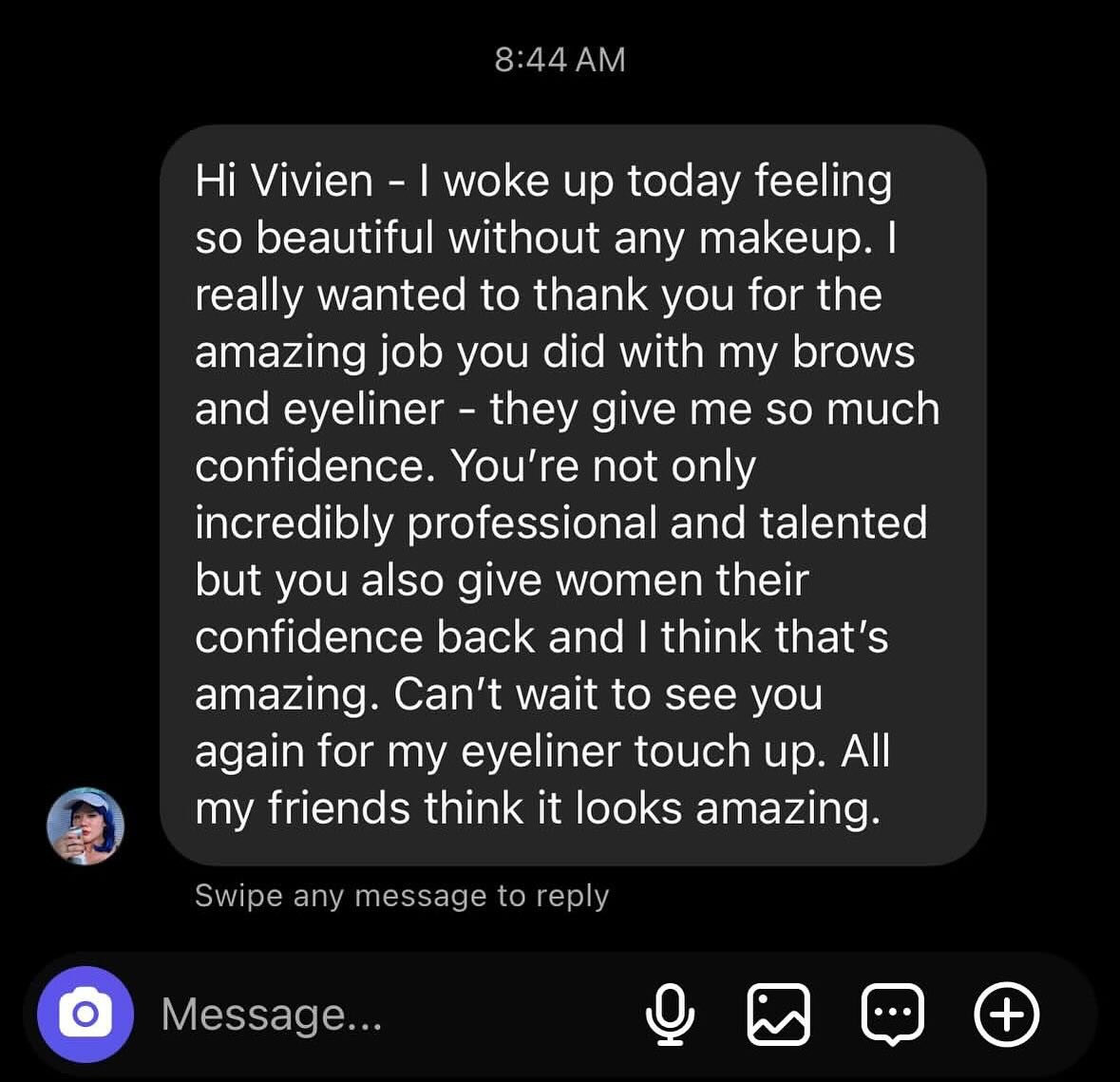 Thank you for the feedback and the sweet words&hellip; messages like these really make our day and remind us why we love what we do! 
.
(Brow Microblading and Eyeliner tattoo were by Vivian in our NYC salon 🥰)
.
#feedback #encouragement #thankyou