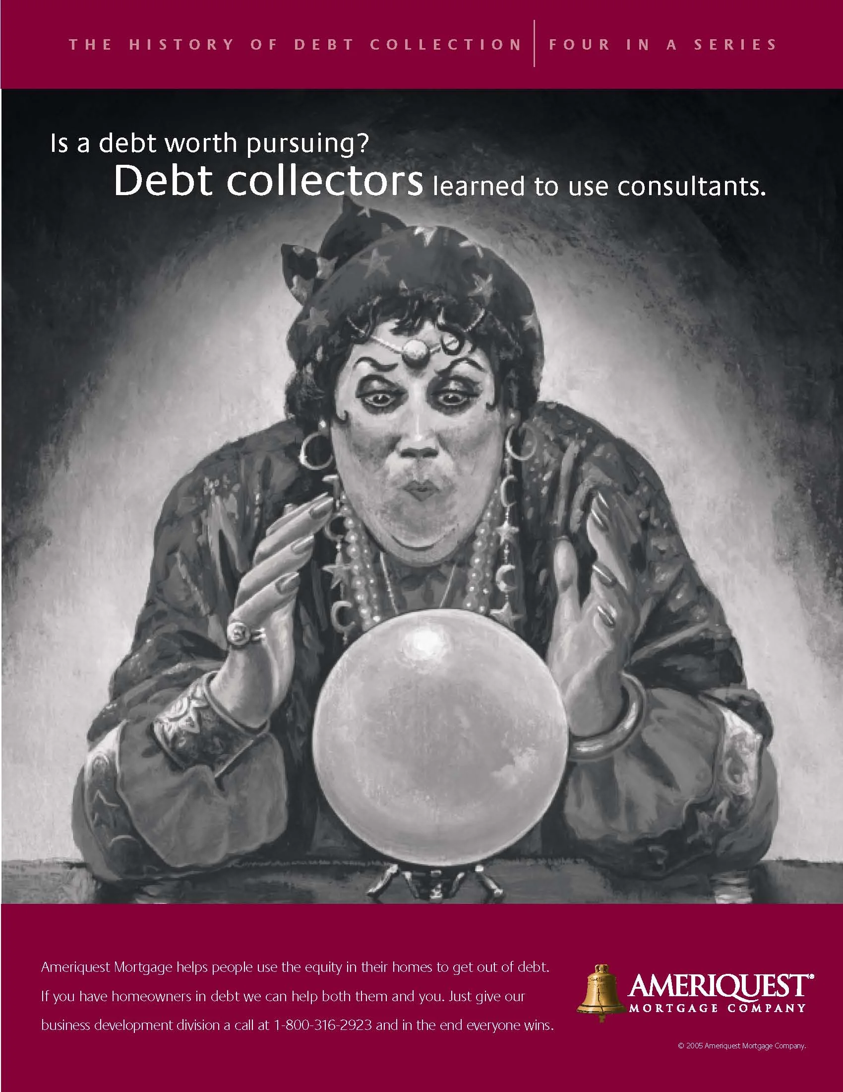 Ameriquest Debt Collectors "Fortune Tellers"