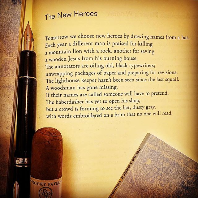 Let&rsquo;s be heroic this morning with The New Hero&rsquo;s, a poem from my book, I&rsquo;m No Longer Troubled By the Extravagance, BOA Editions. #ritsospoetry #awp19 #poetryisart #fountainpen #notebook #poetryischurch #cigaraficionados #heroes #yan