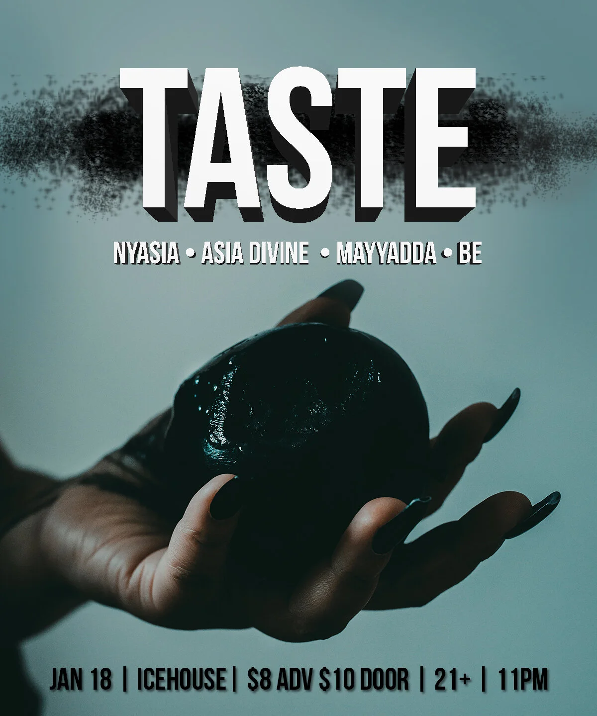 Taste Ft Nyasia Asia Divine Mayyadda And Be Icehouse Mpls