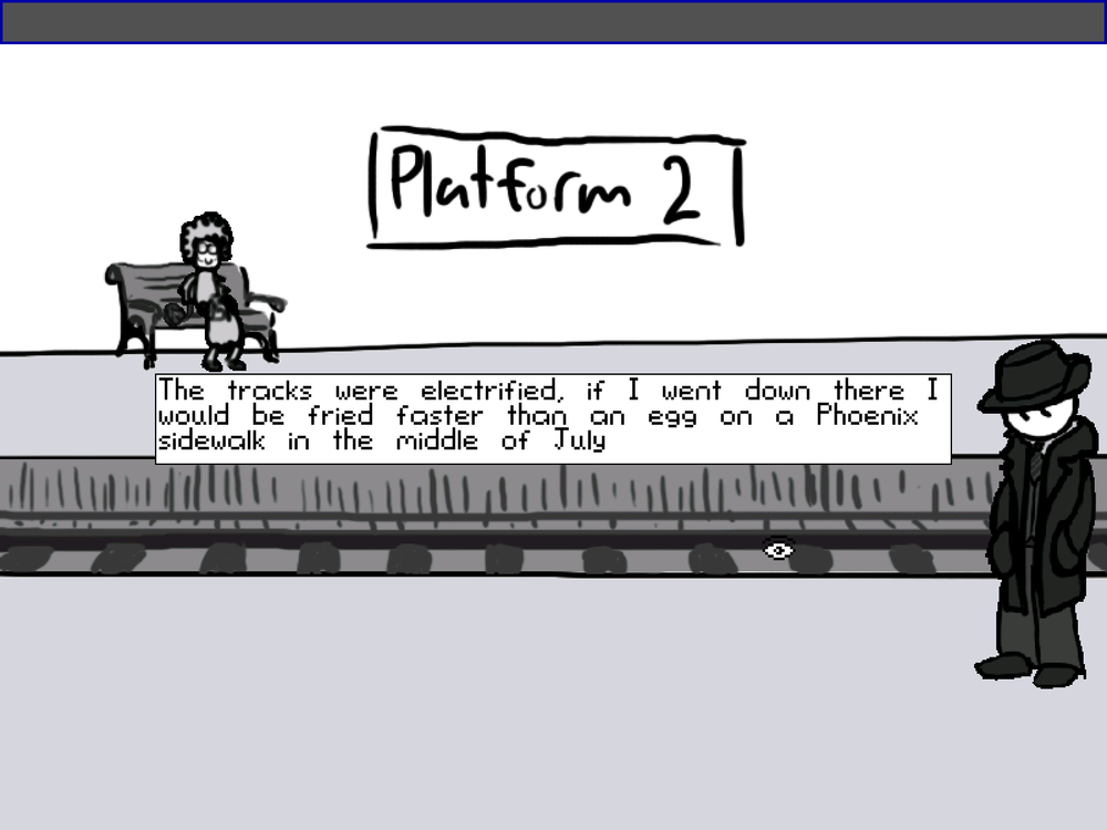 Wrong Place, Wrong Time is a noir point-and-click adventure game staring detective Harvey Garfield. After a woman named Scarlet calls his office in a panic, detective Garfield rushes to the agreed upon meeting point. When he arrives, it seems the dame's a no-show. Investigate the area, searching for clues to Scarlet's whereabouts and just maybe you can get to her in time! I wrote and coded this game for a Game Jam run by the WPI Game Developer's Association in mid-2014. It was inspired by classic point-and-click adventure games and was the first game I made that involved so much writing and puzzle design. Designing puzzles for this game led me to think far more deeply about the details of a game's design than I had previously. This game was made using Adventure Game Studio. Download Wrong Place, Wrong Time here