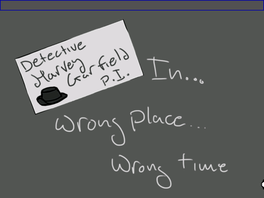 Wrong Place, Wrong Time