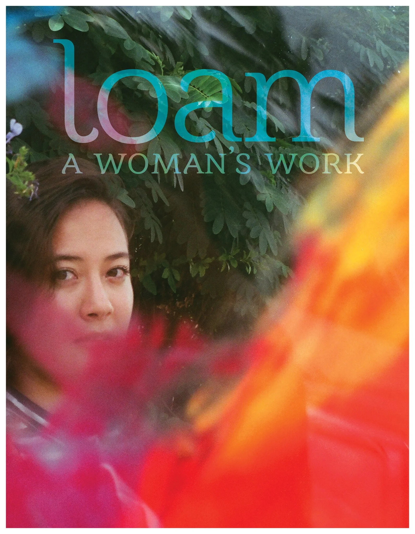 LOAM SUMMER 2016: A Woman's Work