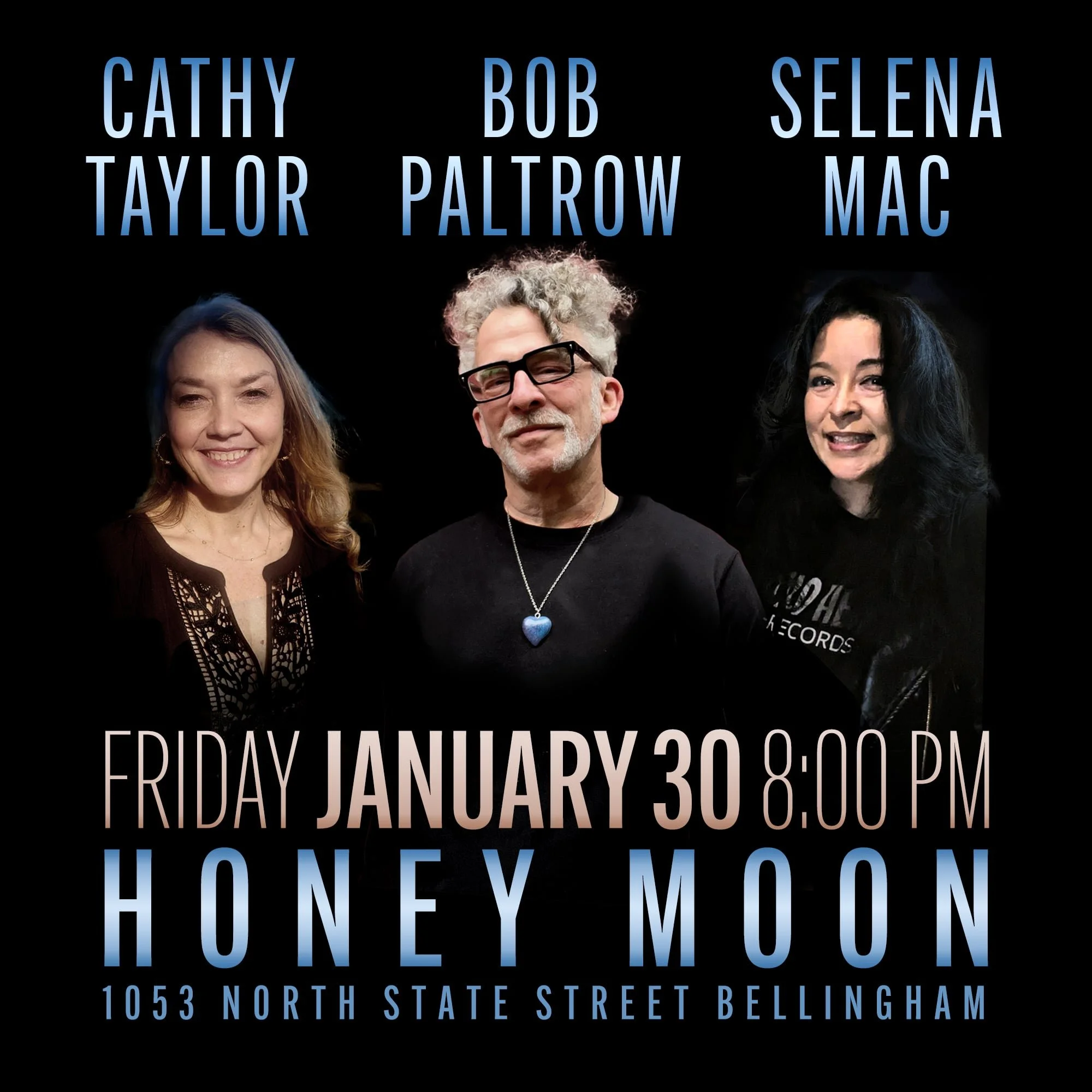 Bob Paltrow, Cathy Taylor, Selena Mac