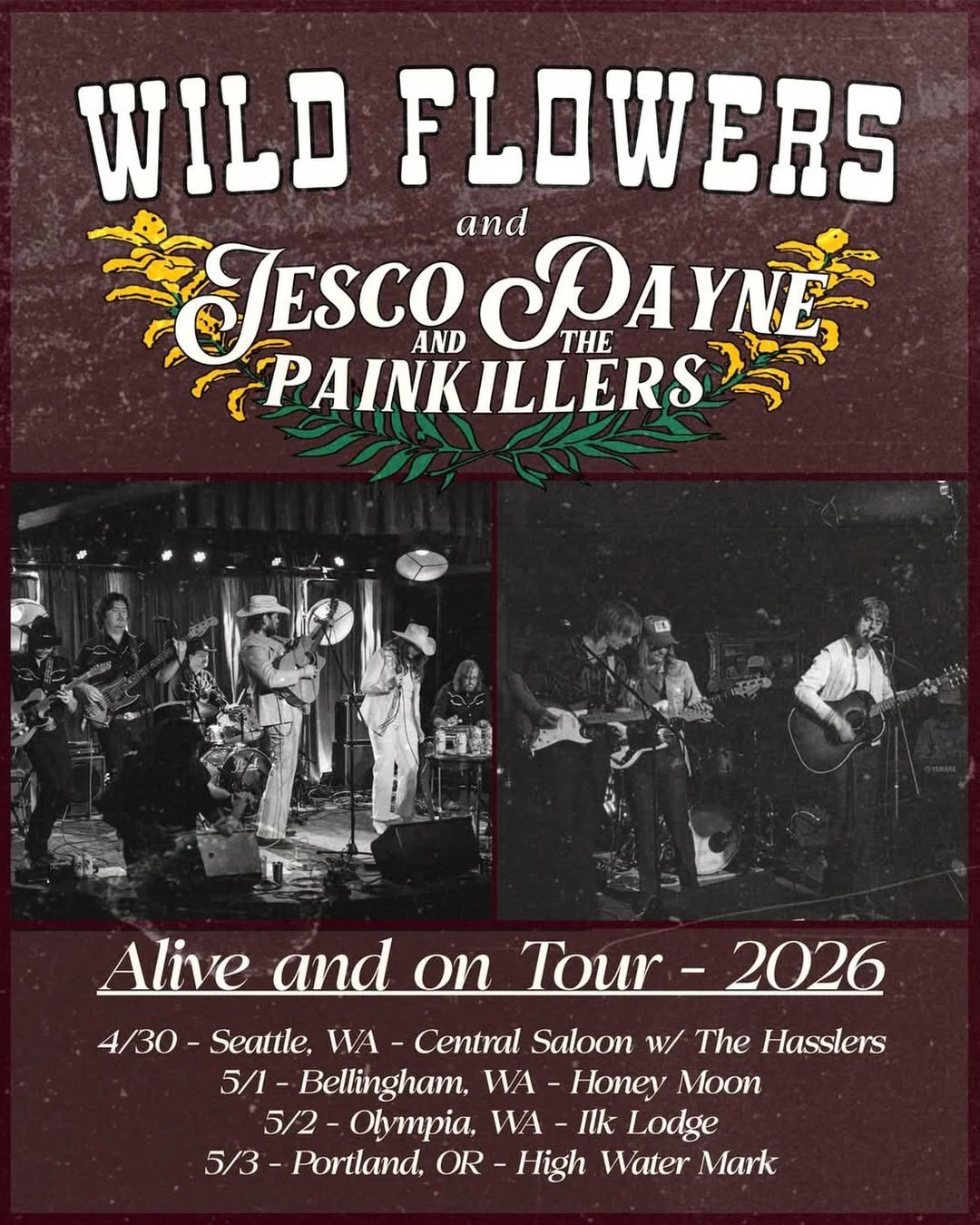 Kyle Allan Hobbs, Wild Flowers, Jesco Payne and the Painkillers.