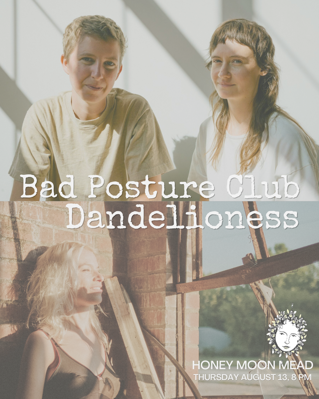 Dandelioness, Bad Posture Club