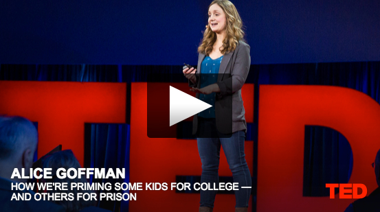 Alice Goffman: How We're Priming Some Kids For College-And Others For Prison