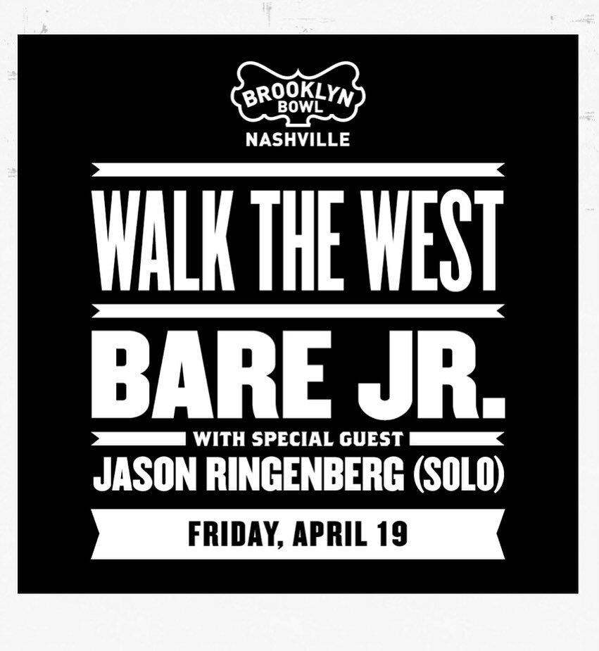 FRIDAY APRIL 19 - BROOKLYN BOWL NASHVILLE!! Well&hellip;&hellip; this is really happening&hellip;&hellip; My two favorite bands while being in college in the 80s were WALK THE WEST and Jason and the Nashville Schorchers. Getting to perform with @jaso