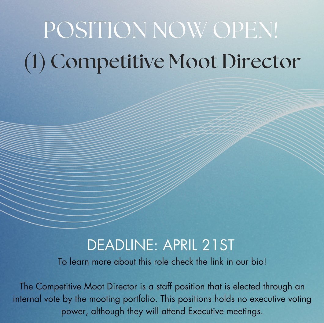 Seeking a Competitive Moot Director! 🏛️ Do you have what it takes? To qualify:
✅ Advanced to Day 2 at a Canadian or American moot competition.
✅ Minimum 1 year on the Mooting Board.
✅ Minimum 1 year on Canadian and/or American Moot teams.
Apply now!