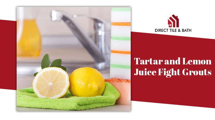 tartar-lemon-juice-fight-grouts.jpg