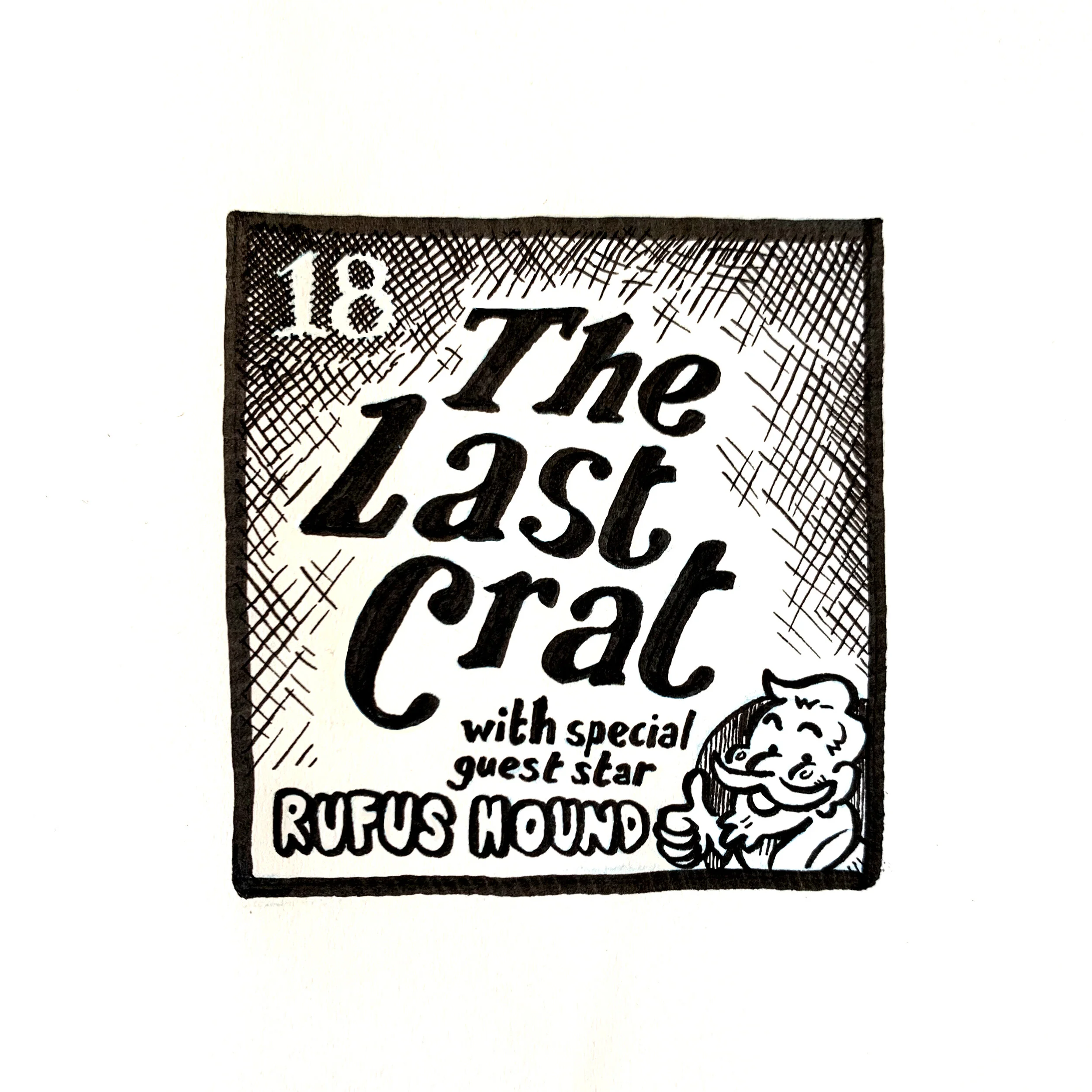 18: The Last Crat (with Rufus Hound)