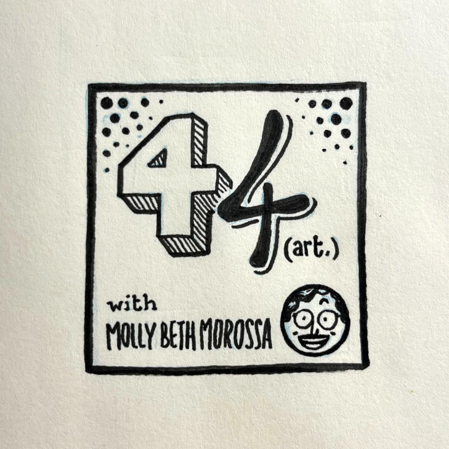 44: Art (with Molly Beth Morossa)