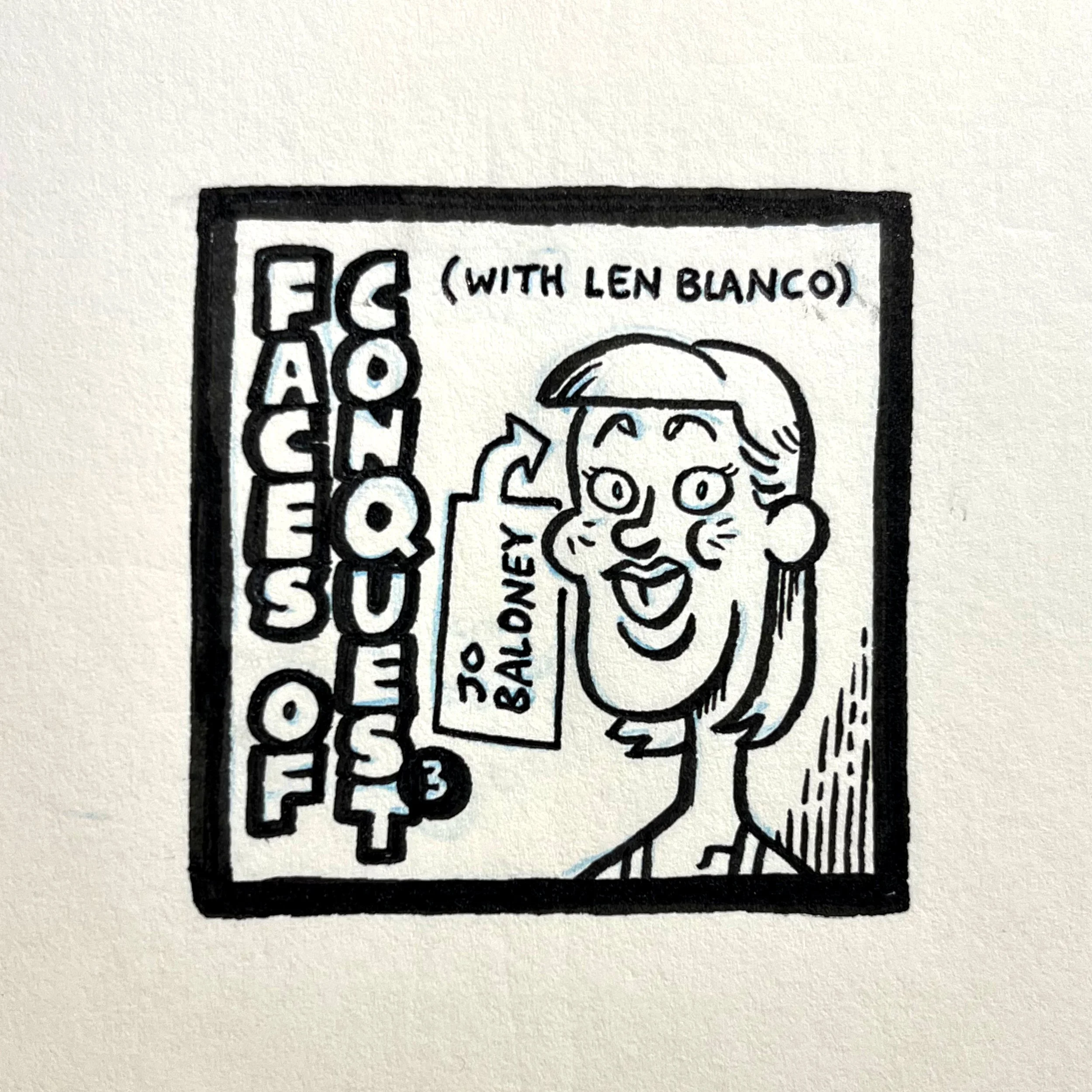 Faces of Conquest 3 (with Len Blanco)