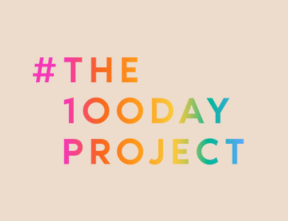 The 100 Day Project Begins Tomorrow