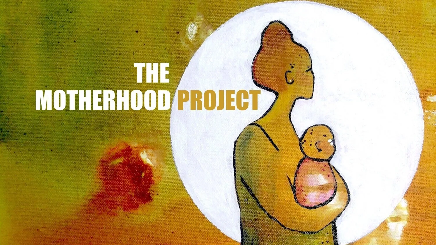 The Motherhood Project