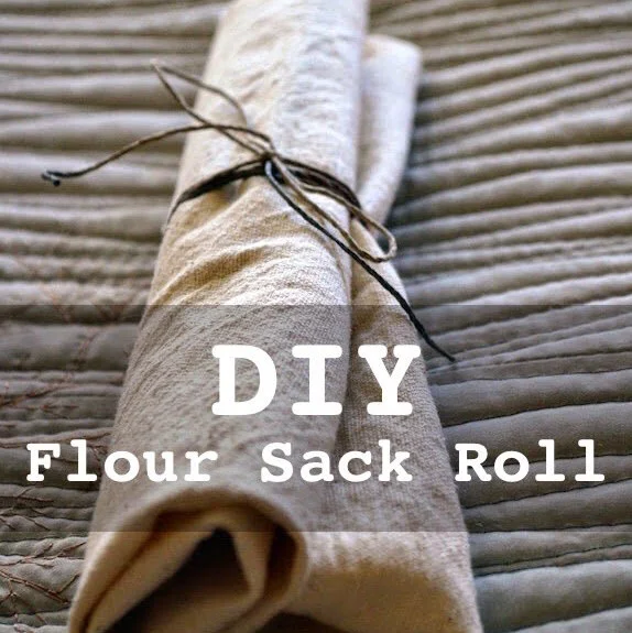 DIY Flour Sack Roll