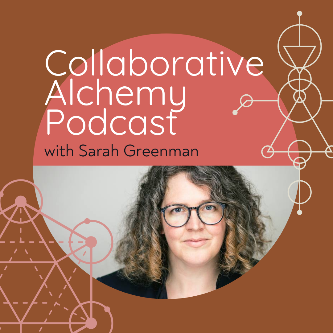 Introducing the Collaborative Alchemy Podcast
