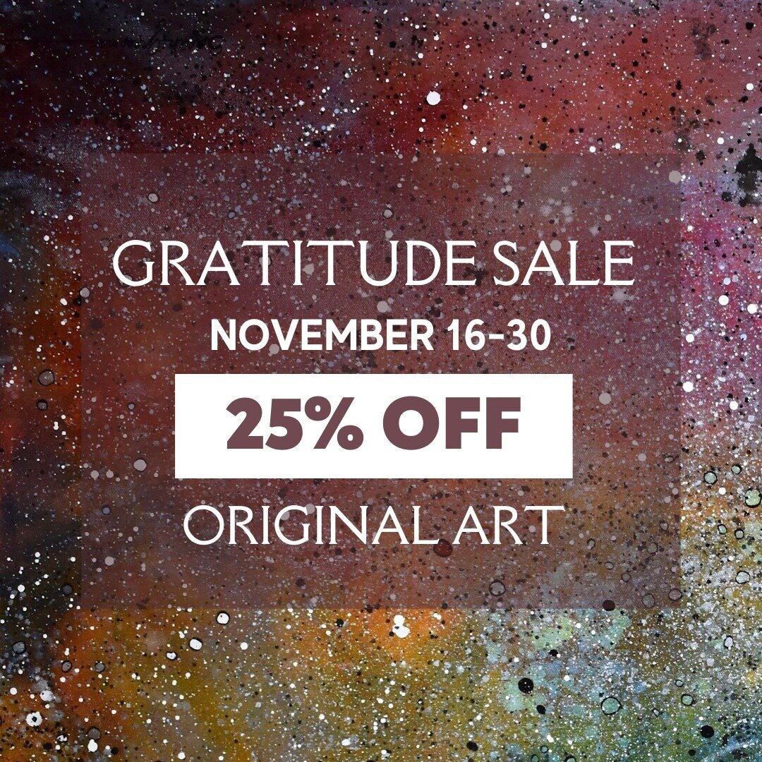 From now until November 30th, all of my original art is 25% off. I'm making room for a new evolution of work to emerge and these pieces are ready for new homes! 

What is so awesome and rare about this sale?

1) This is the first time in two years th