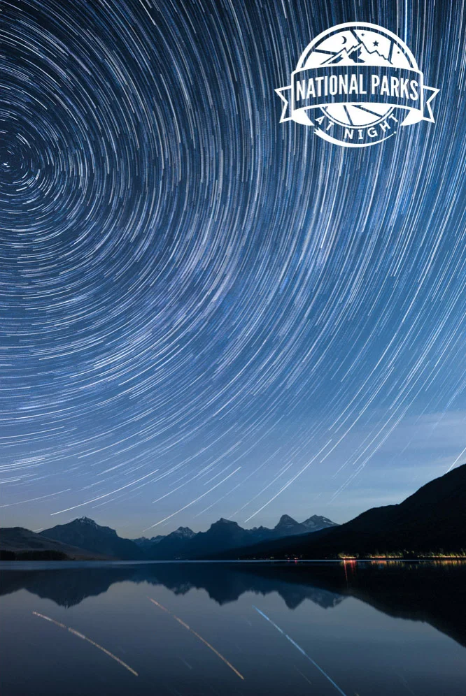 National Parks at Night’s First Official Event is Going to be EPIC!
