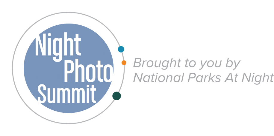 Seize the Night, Online! — Announcing the Second Annual Night Photo Summit  — National Parks at Night