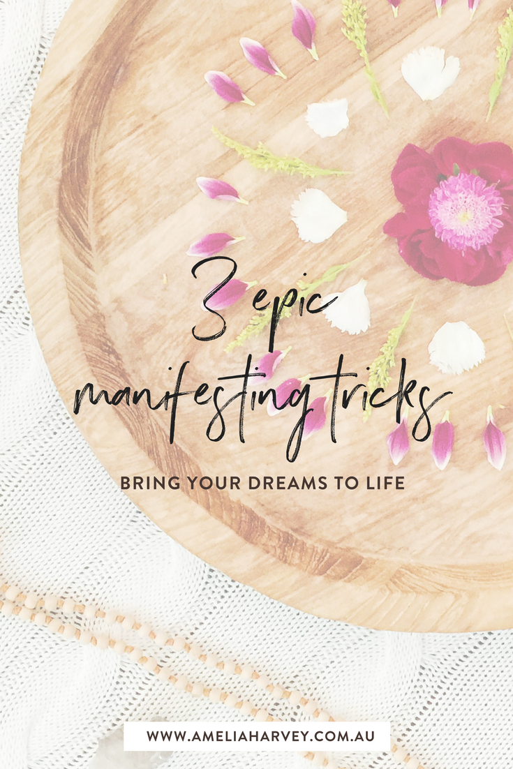 Three manifesting tricks to bring your desires to life.png