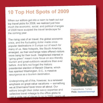 — Provided by ShermansTravel.com, Yahoo!Travel January 2009