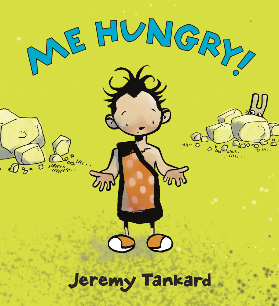 ME HUNGRY!