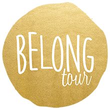 Belong Tour Tickets Available