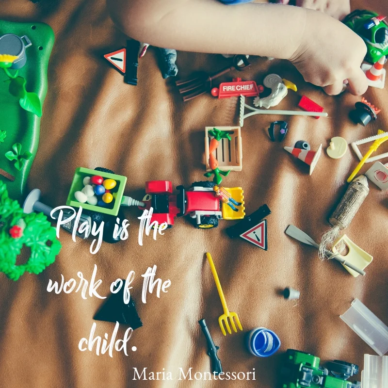 Play is the work of the child..jpg