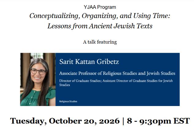 Conceptualizing, Organizing, and Using Time:  Lessons from Ancient Jewish Texts
