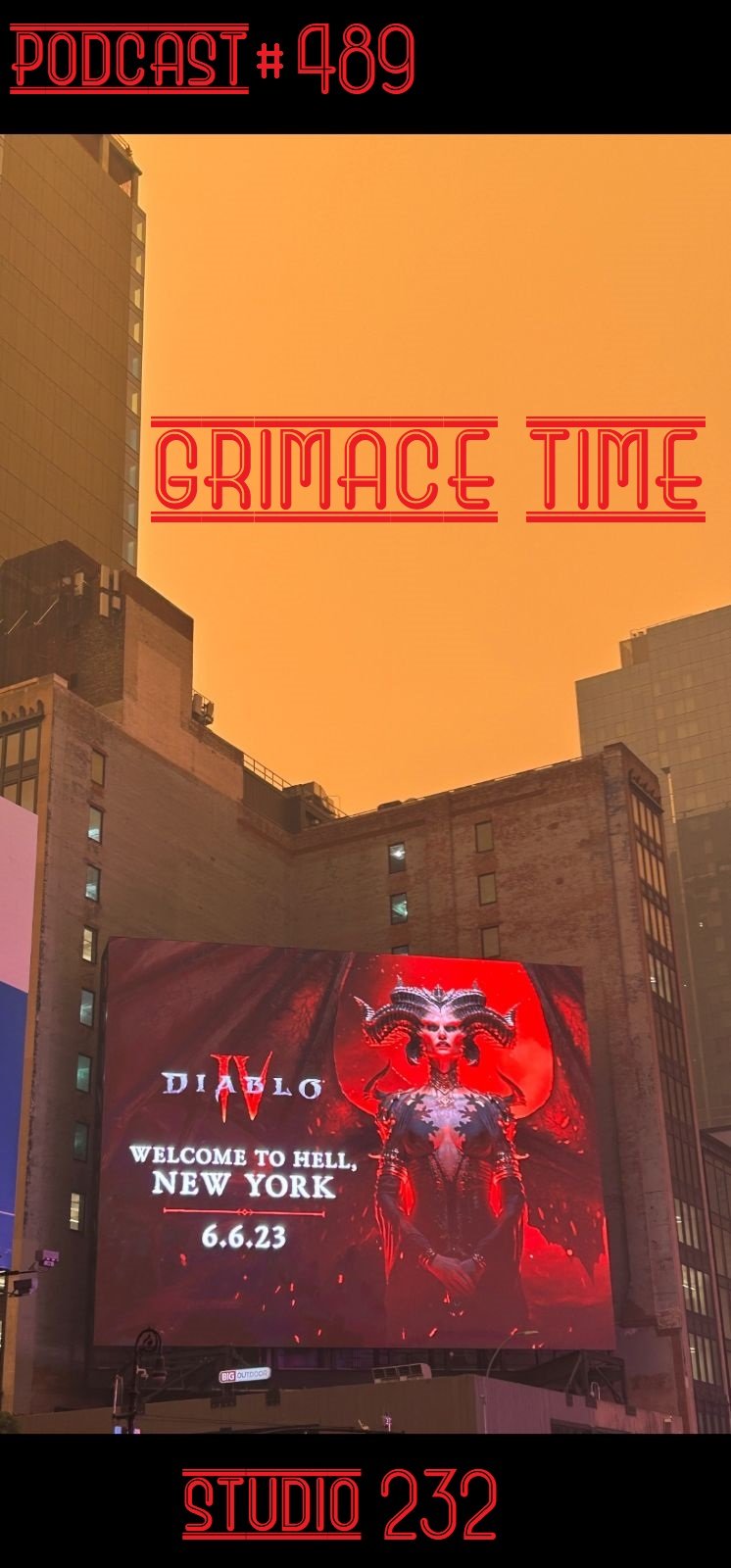 Podcast #489: Grimace Time episode artwork