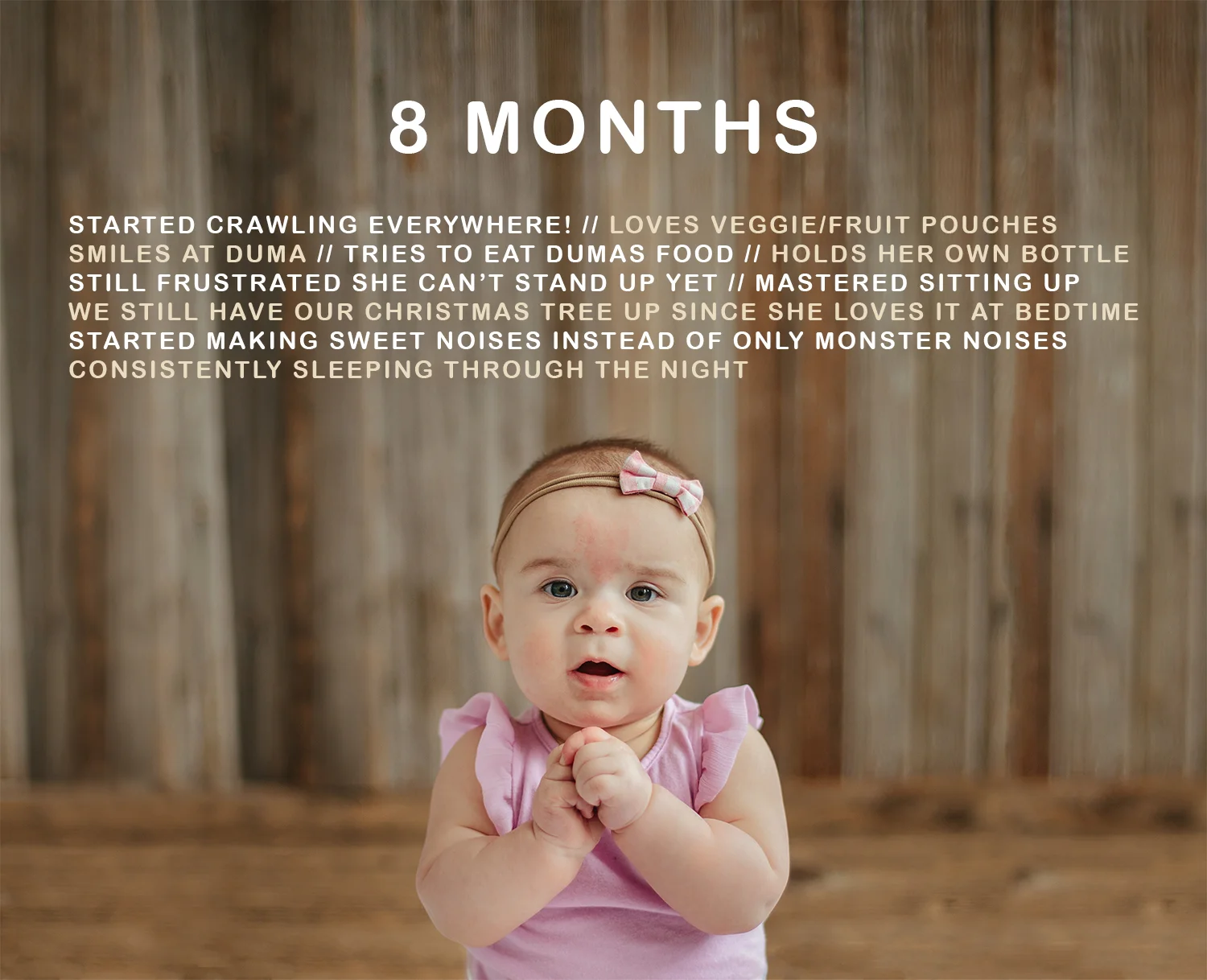Grace // 8 Months 