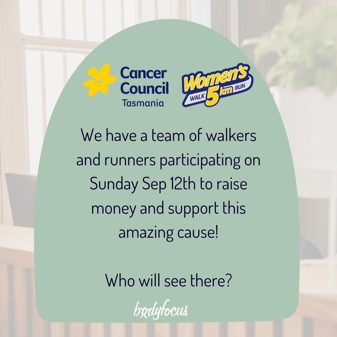 Some of the Bodyfocus team are participating in the  Women's 5km walk/run, raising money for the Cancer Council of Tasmania!

If you will be there too, let us know, or make sure you say hi!

If you would like to support us and this amazing cause plea