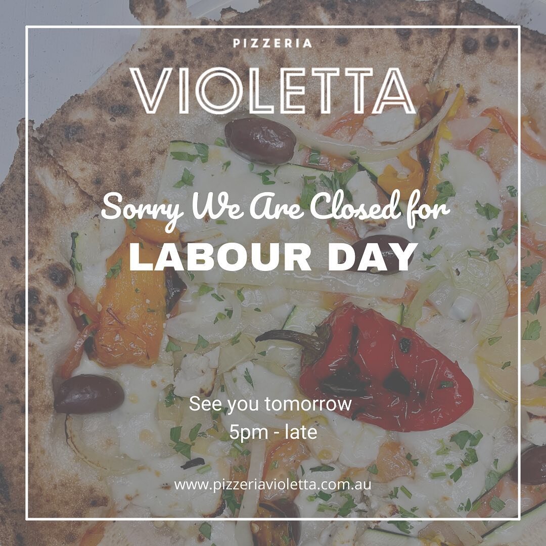 Sorry we are closed this evening for the Labour day public holiday. Reopen tomorrow at 5pm. 

🍕: https://www.pizzeriavioletta.com.au/
📞:&nbsp;&nbsp;0401 579 199
📍: 10 Wongabel St, Kenmore, QLD 4069
⏳: Open daily 5pm