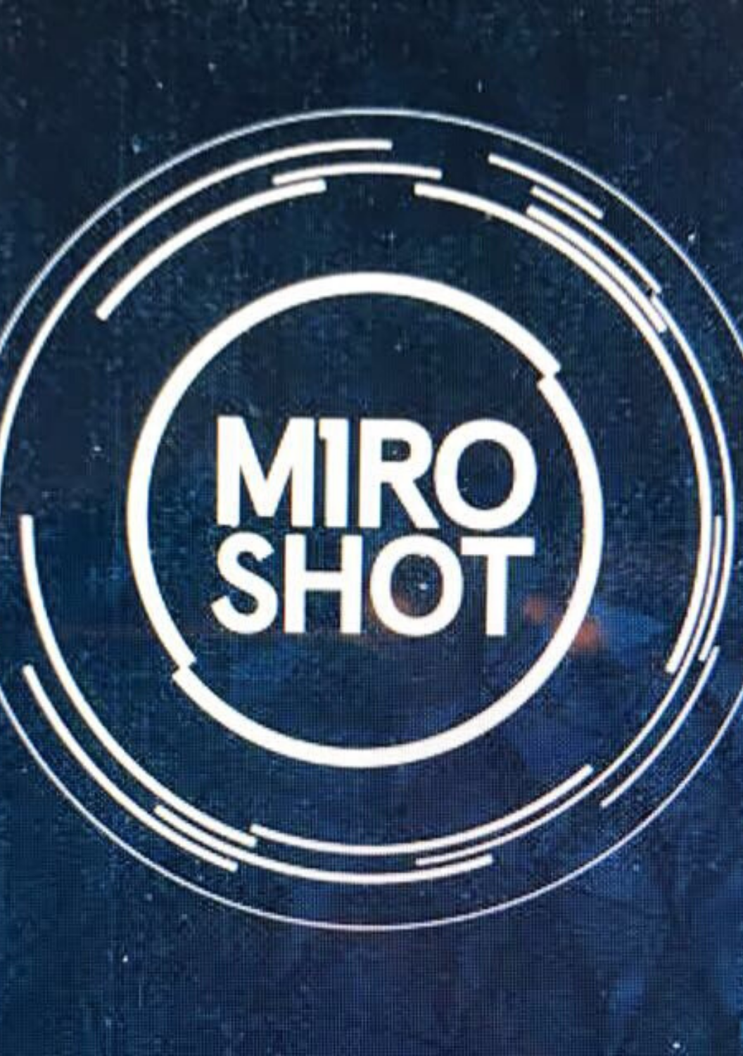 21) MIRO SHOT.png