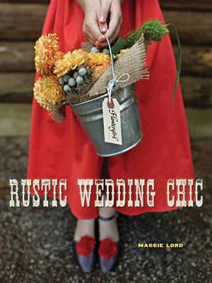 Rustic Wedding Chic the hardcover book.jpg