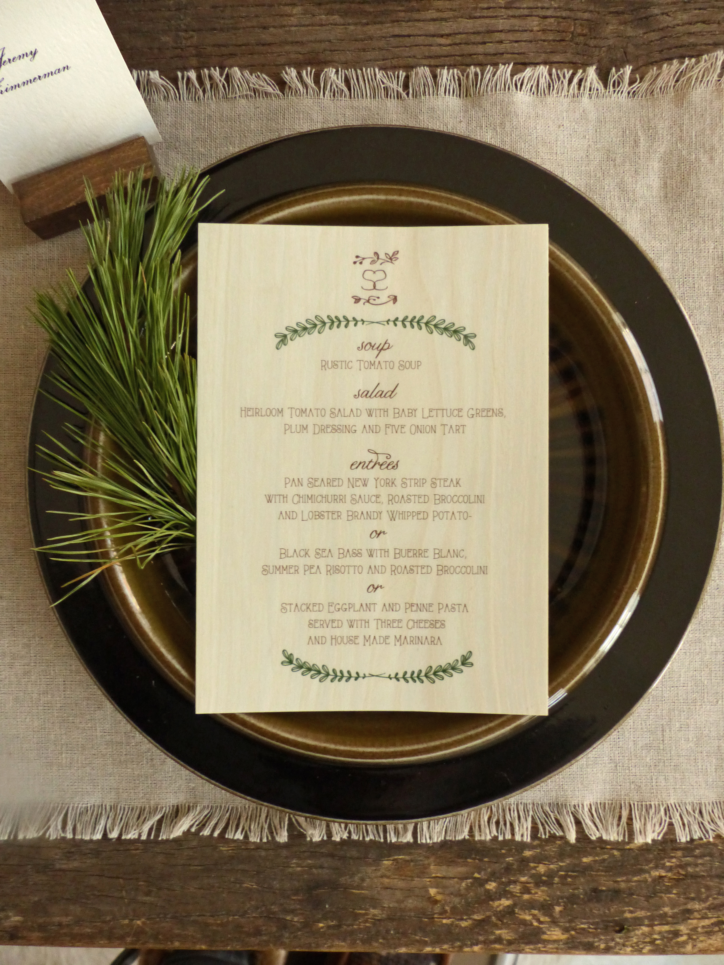  The dinner menu, like the invitation, was printed on aspen wood veneer. 