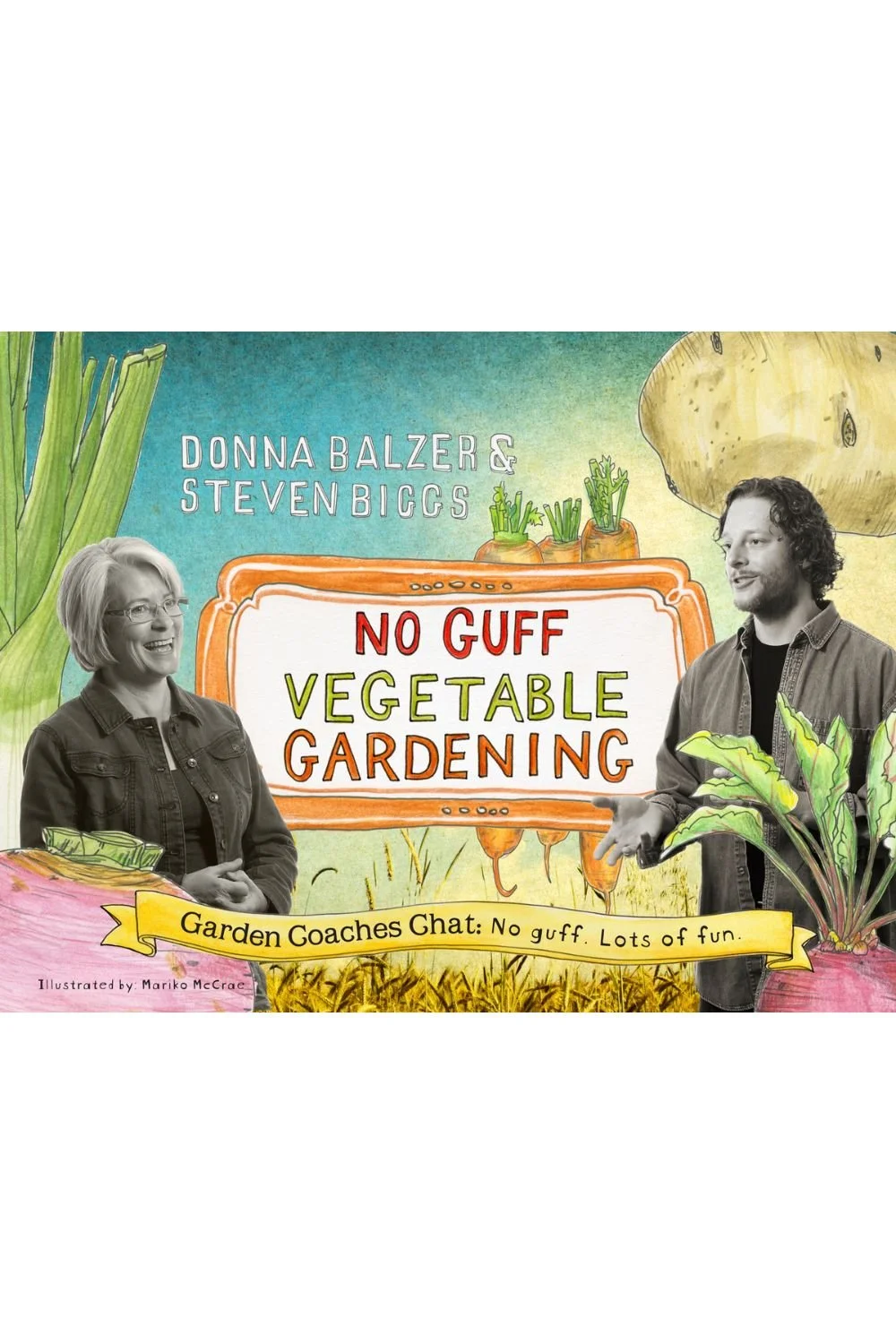 No Guff Vegetable Gardening