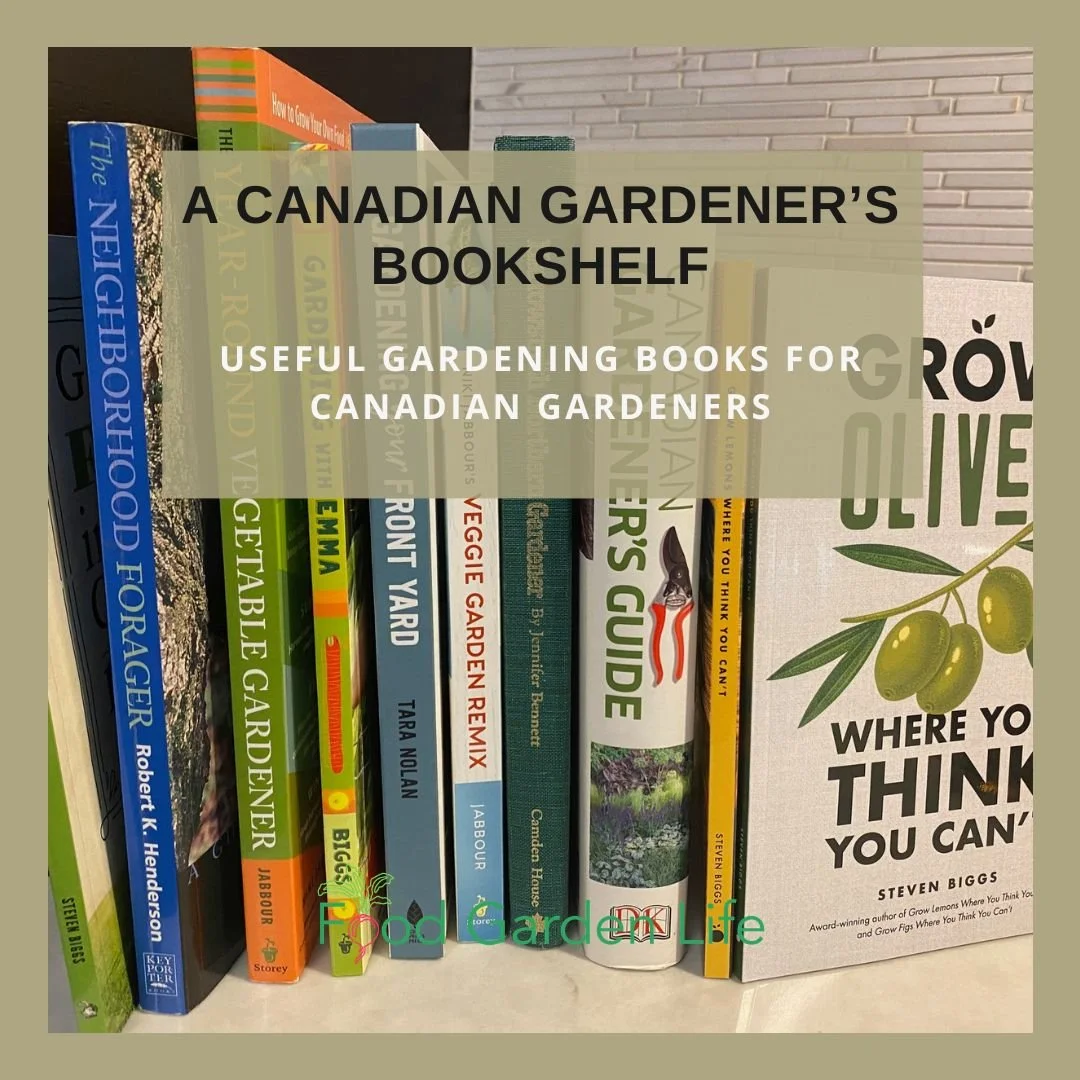 Gardening books from Steven Biggs’s Canadian gardening bookshelf.