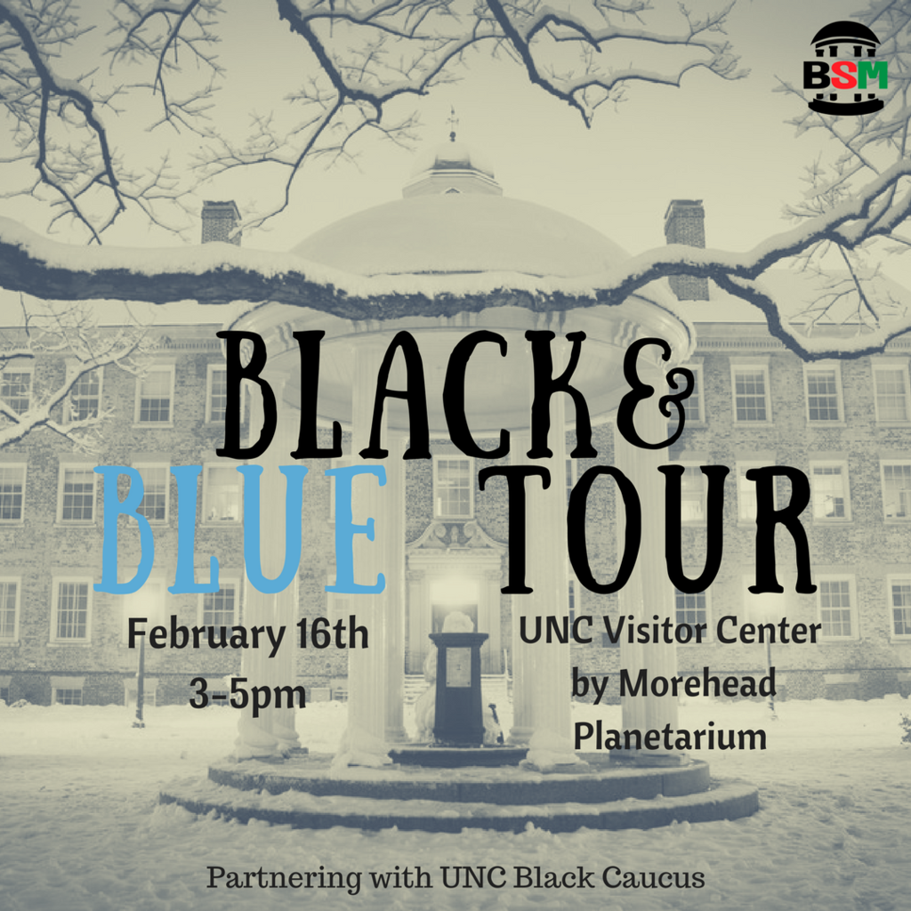 BSM X UNC Visitor Center: Black and Blue Tour