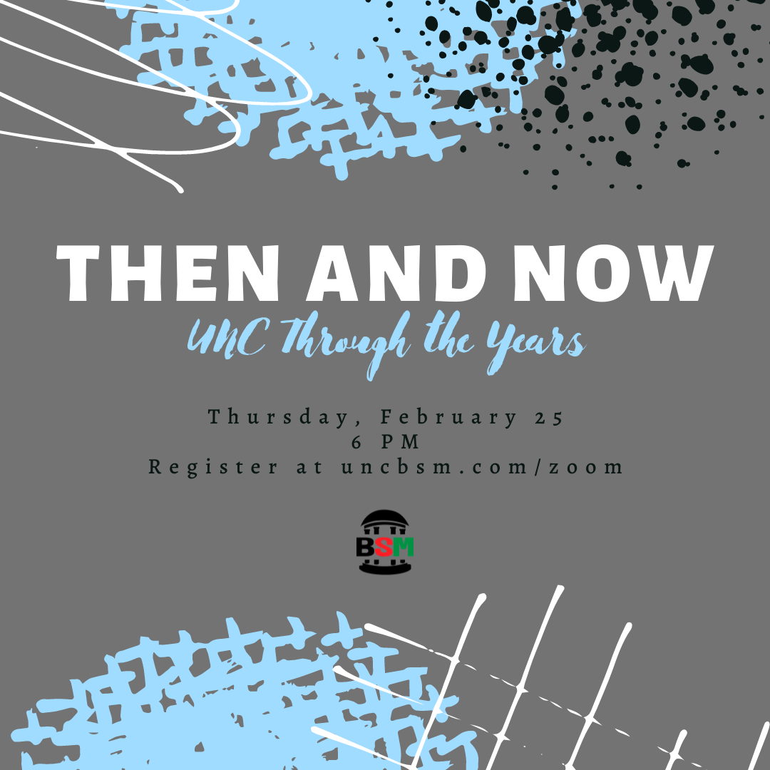 Then and Now: UNC Through the Years