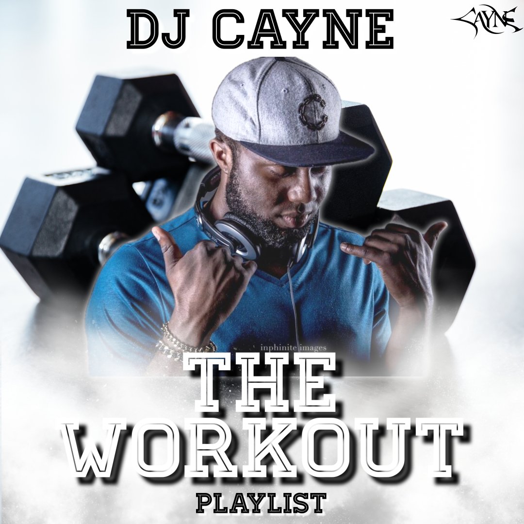 THE_WORKOUT_PLAYLIST_DJCAYNE.jpg