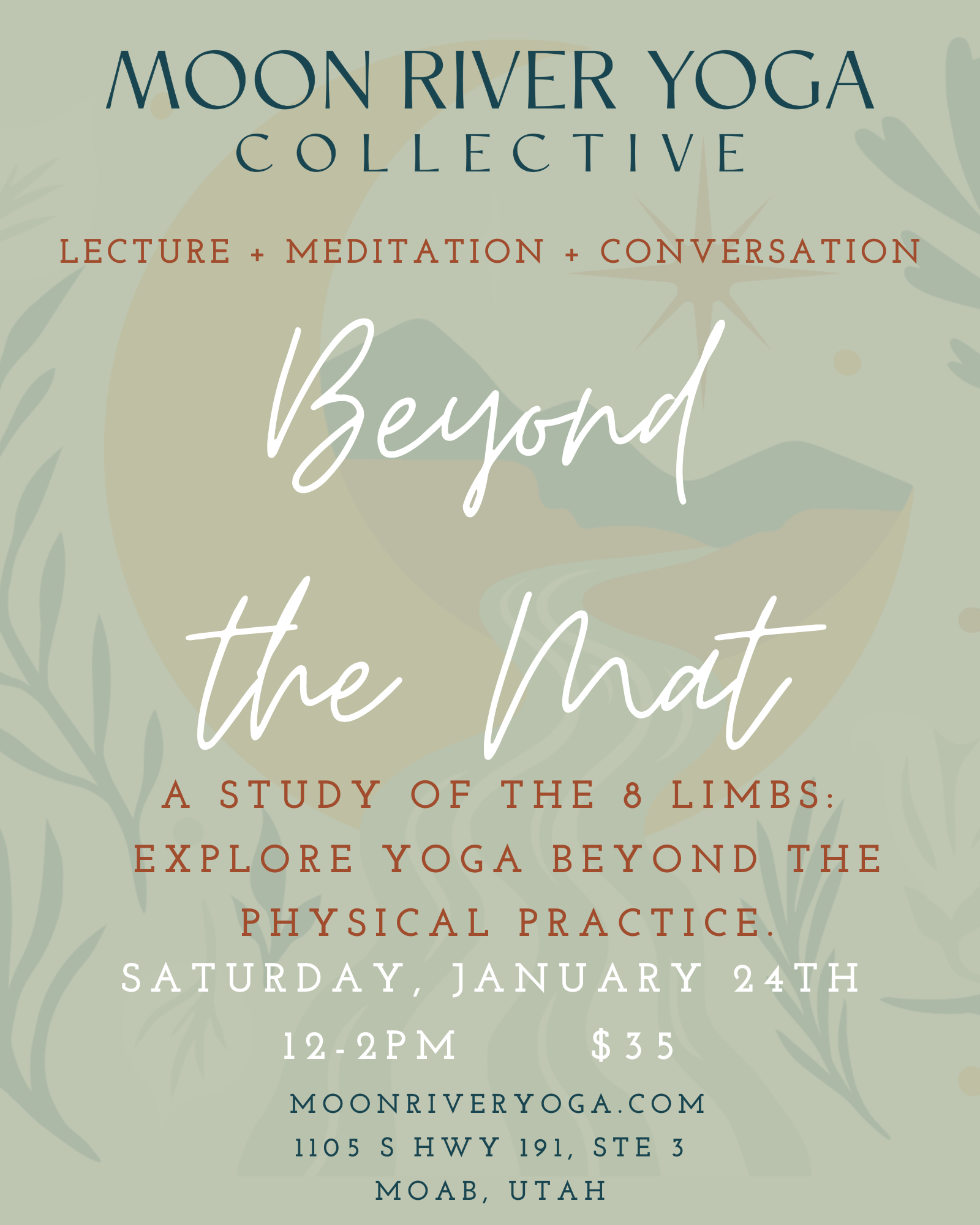 Beyond The Mat: A study of the 8 Limbs of Yoga 
