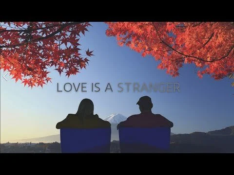 Work Sample: Love Is A Stranger (4 min demo) / dir/prod: Cindy Martin (Copy)