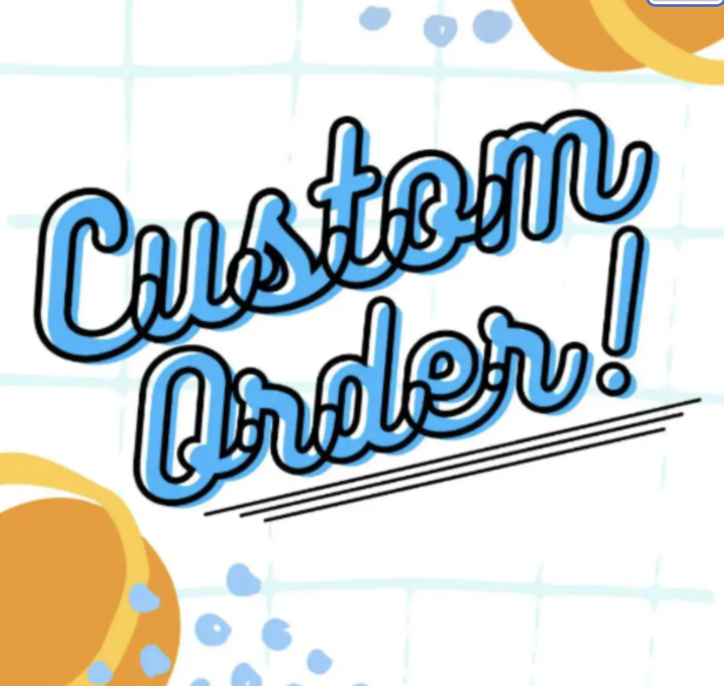 Custom Order Image.png