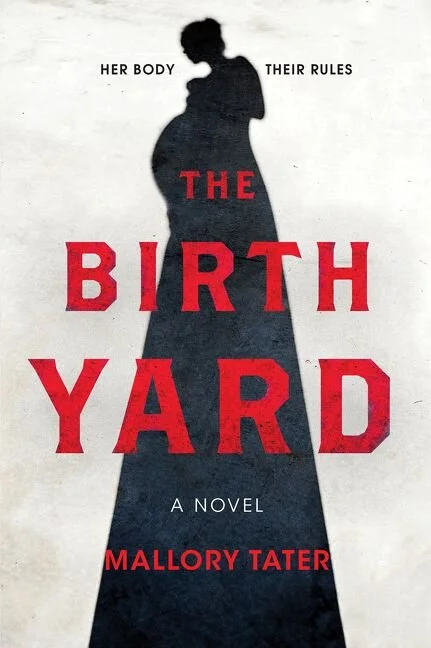 Review of The Birth Yard by Mallory Tater