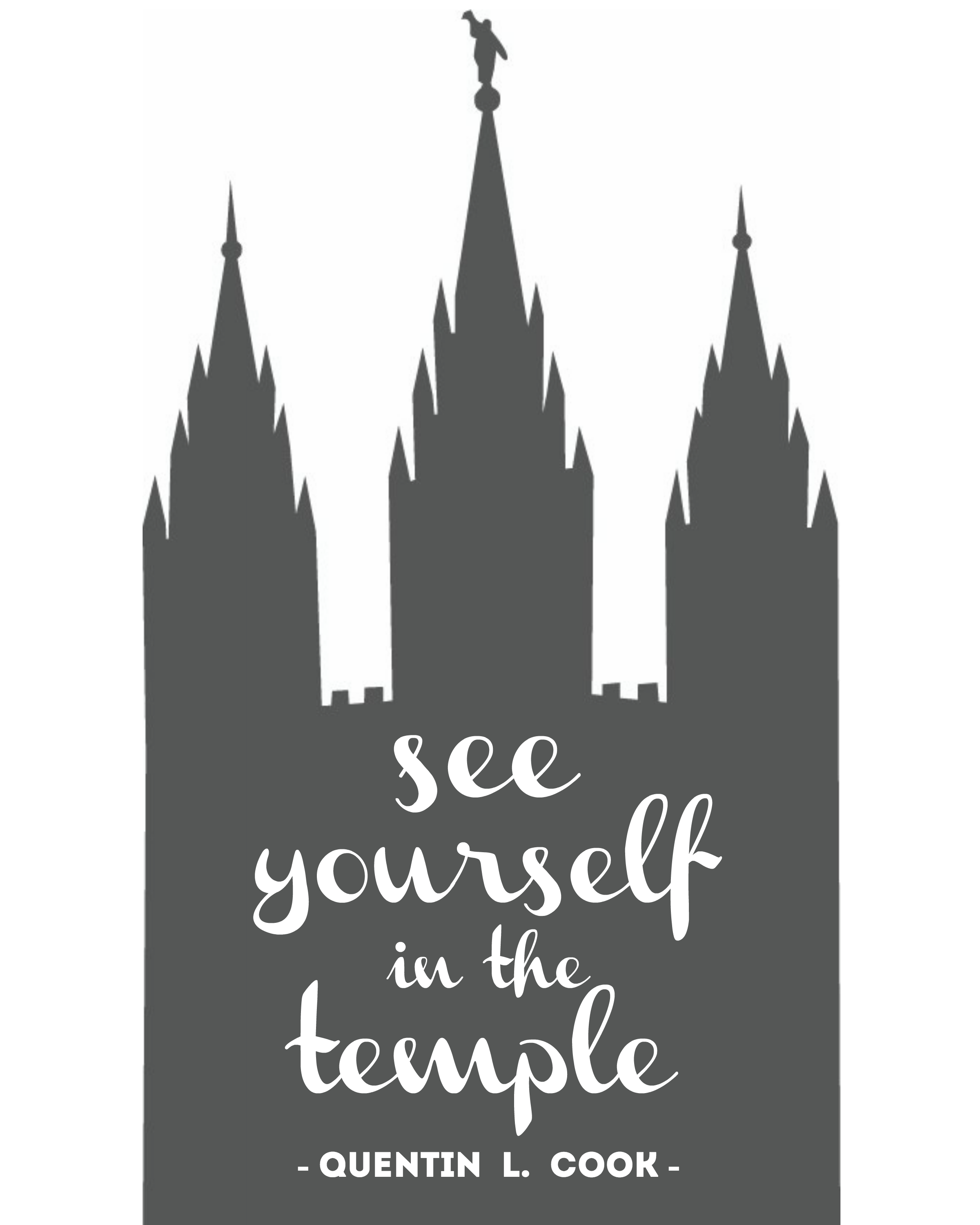 See yourself in the temple, Quentin L. Cook, Quote, Free Printable, LDS General Conference, April 2016