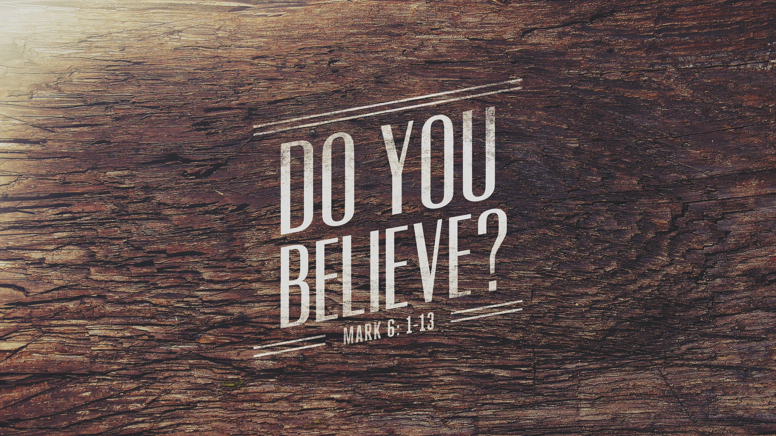 Do You Believe?