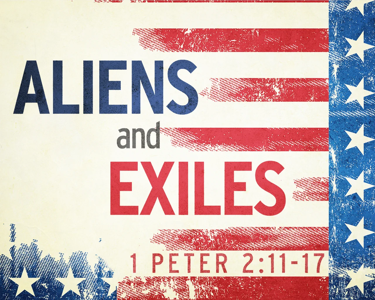 Aliens and Exiles