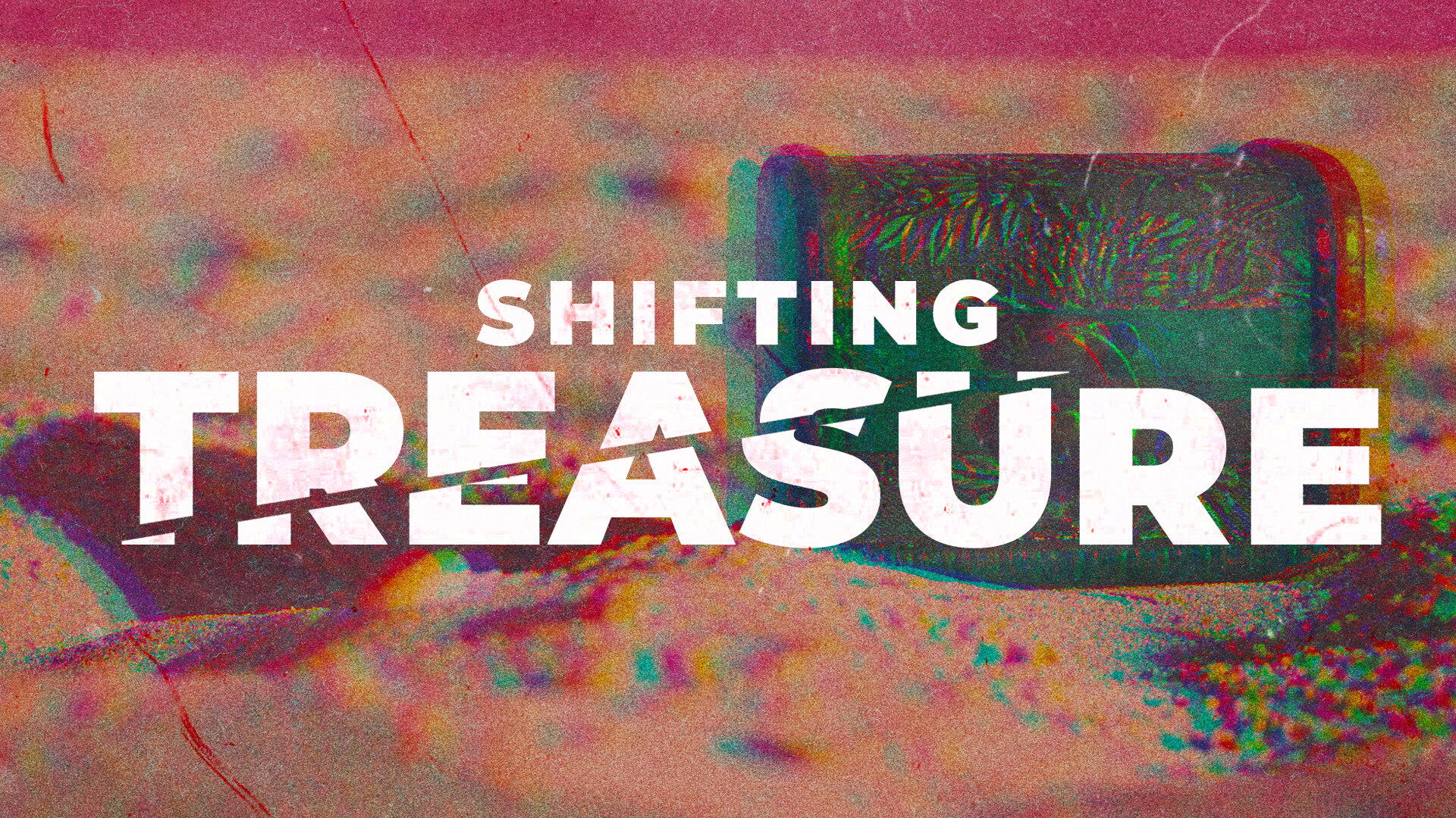 Shifting Treasure